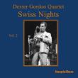 Swiss Nights Vol.2 (180Odʔ)