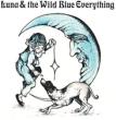 Luna & The Wild Blue Everything