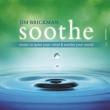 Soothe 1: Music To Quiet Your Mind & Soothe Your