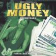 Ugly Money