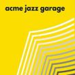 Acme Jazz Garage