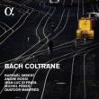 Bach Coltrane: Imbert(Sax)Lesne(Ct)Quatuor Manfred Etc