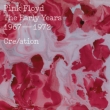 Early Years -Cre / Ation (2CD)