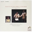 Heifetz Piatigorsky: Concerts-beethoven, Haydn, Rosza