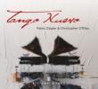 Tango Nuevo: Pablo Ziegle Christopher O' riley(P)