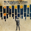 My Symphonic Visions `CORNERSTONES 6` feat.V{tBn[j[yc