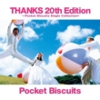 THANKS 20th Edition `Pocket Biscuits Single Collection+