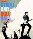 Stroll And Roll Band 2016.07.22 At Zepp Tokyo `stroll And Roll Tour`