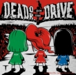 Dead Or Drive
