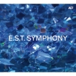 E.s.t.Symphony