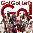 Go! Go! Let' s Go! (+DVD)