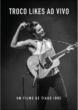 Troco Likes Ao Vivo