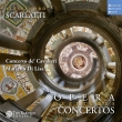 Concertos & Opera Overtures : Marcello di Lisa / Concerto de' Cavalieri