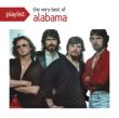 Playlist: The Very Best Of Alabama