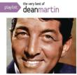 Playlist: The Very Best Of Dean Martin