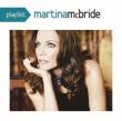 Playlist: The Very Best Of Martina Mcbride