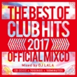 2017 Best Of Club Hits Official Mixcd
