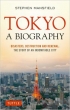 Tokyo: A Biography