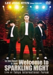 1st Solo Concert in Japan `Welcome to SPARKLING NIGHT` Live at Tokyo International Forum (DVD)