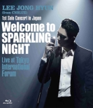 1st Solo Concert in Japan `Welcome to SPARKLING NIGHT` Live at Tokyo International Forum (Blu-ray)