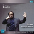 Hippolyte et Aricie : Pierre Boulez / French Natinal Radio Orchestra, Dunan, Yakar (1964 Stereo)(2CD)