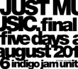Just Music.Final Five Days August 2016