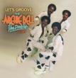 Let' s Groove: The Archie Bell & The Drells Story -50th Anniversary Collection