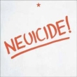 Neuicide! (10inch)