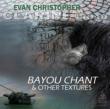 Bayou Chant