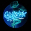 Glitterbox -For Your Disco Pleasure