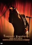 Tsuyoshi Nagabuchi ONE MAN SHOW yʏՁz(DVD)