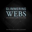 Glimmering Webs: Shiau-uen Ding Arnone Rhodebeck(P)