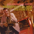 Traditionalism Revisited +5 Bonus Tracks