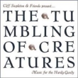 Tumbling Of Creatures Music For The Hurdy-gurdy