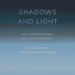 Shadows & Light : Fredrik Malmberg / Vokalharmonin, Axelsson & Nilsson Duo(Tb & Perc)