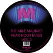 Mike Maurro Peak Hour Mixes Vol.3