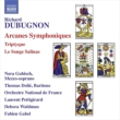 Arcanes Symphoniques : Laurent Petitgirard / French National Orchestra, Gubisch, Dolie