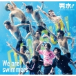 We are swimmers `jILN^[E\OIWiETEhgbN`