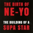 Building Of A Supa Star (The Ne-yo Project)