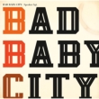 Bad Baby City