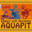 Dance With Ancients