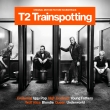 T2 Trainspotting (Original Soundtrack)