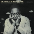 Greatest Of Dizzy Gillespie