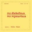 Mr Diabolicus -Mr Mysterious