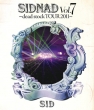 SIDNAD Vol.7`dead stock TOUR 2011`