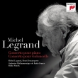 Piano Concerto, Cello Concerto : Michel Legrand(P)Henri Demarquette(Vc)Mikko Franck / French Radio Philharmonic