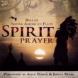 Spirit Prayer -Best Of Native American Flute