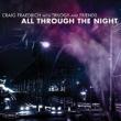 Trilogy & Friends: All Through The Night