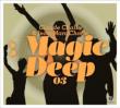 Magic Deep 03