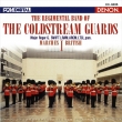 Marches 1-england: Coldstream Guards Band